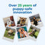 Collage of dogs with a focus on safety products, celebrating over 25 years of puppy-safe innovation.